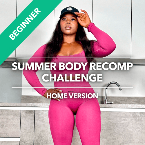 BEGINNER HOME SUMMER BODY RECOMP CHALLENGE